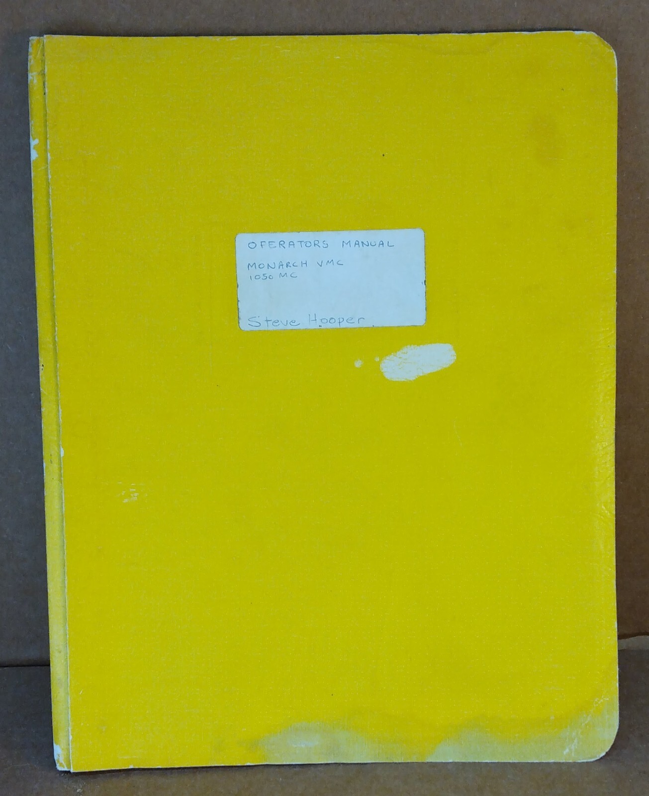 Monarch Machine Tool Operator Manual for VMC-75 & VMC-150 w/GE 1050MC Control
