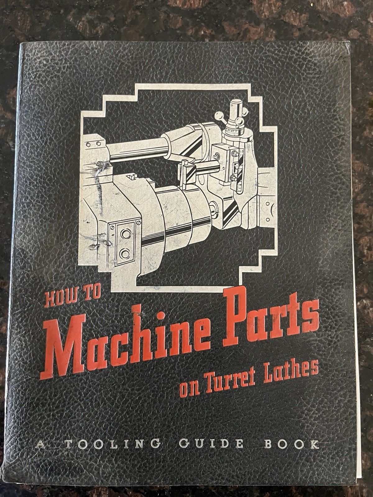 How to Machine Parts on Turret Lathes Warner & Swassey 1944 Manual