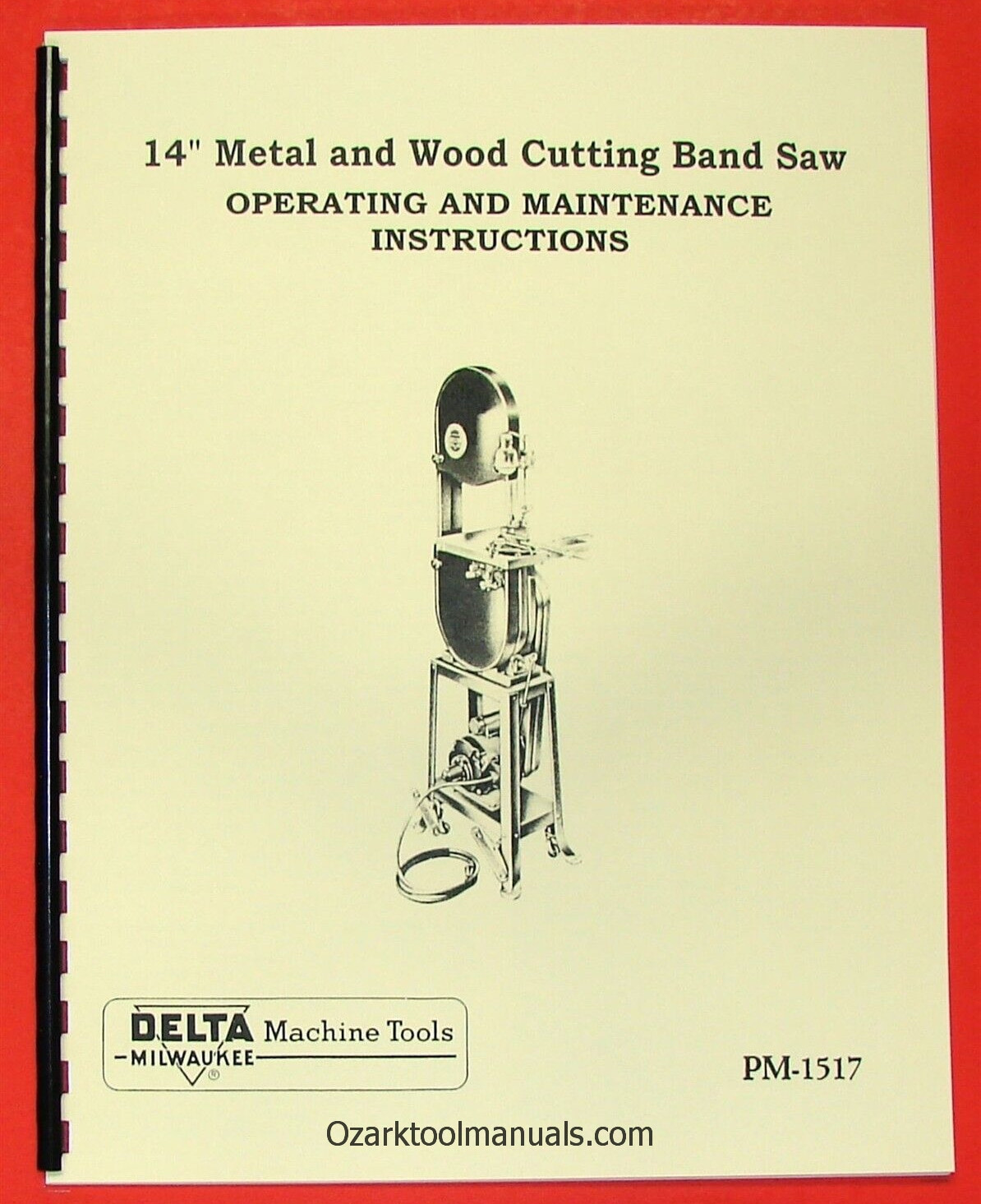 DELTA-Milwaukee 14″ Wood & Metal Band Saw Operator’s & Parts Manual 0225