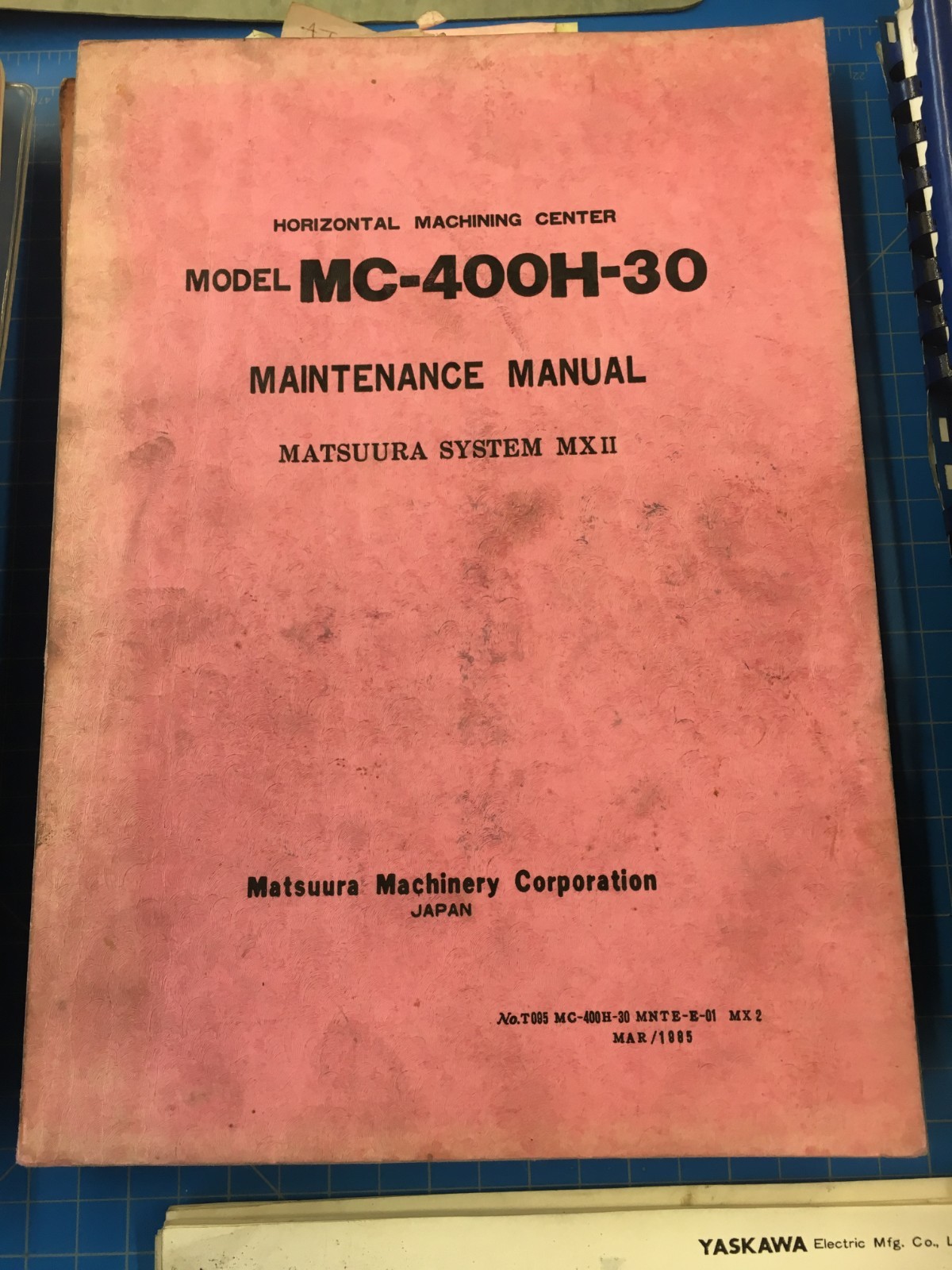 Matsuura Manuals Complete SET! MC-400H-30, YASNAC MX2