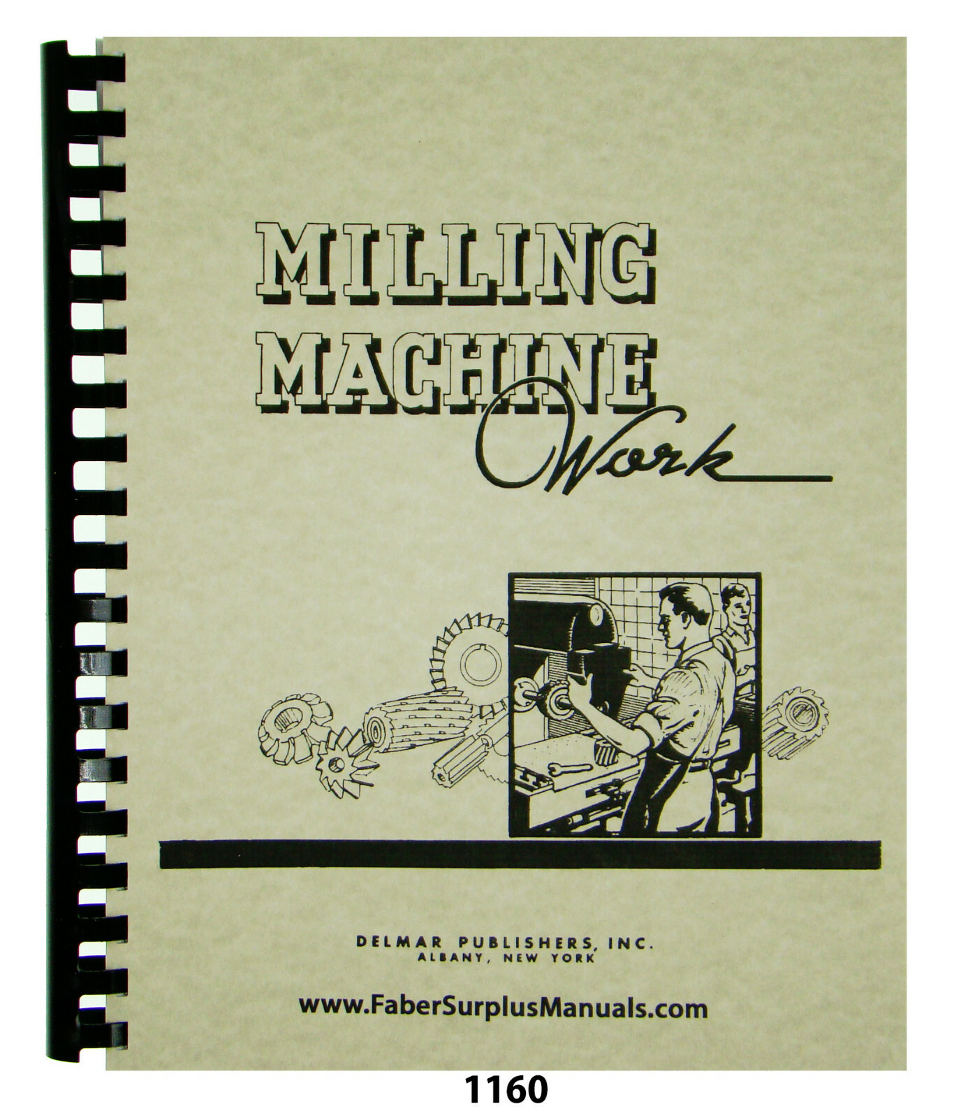 Milling Machine Work Shop Series by Delmar Publisers #1160