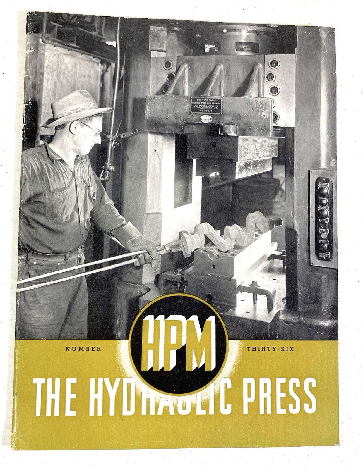 RARE Vintage The Hydraulic Press Manufacturing Informational Magazine No. 36