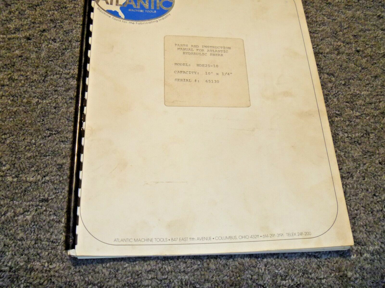 Atlantic HDE25-10 Hydraulic Shear Parts Catalog & Operator Instruction Manual