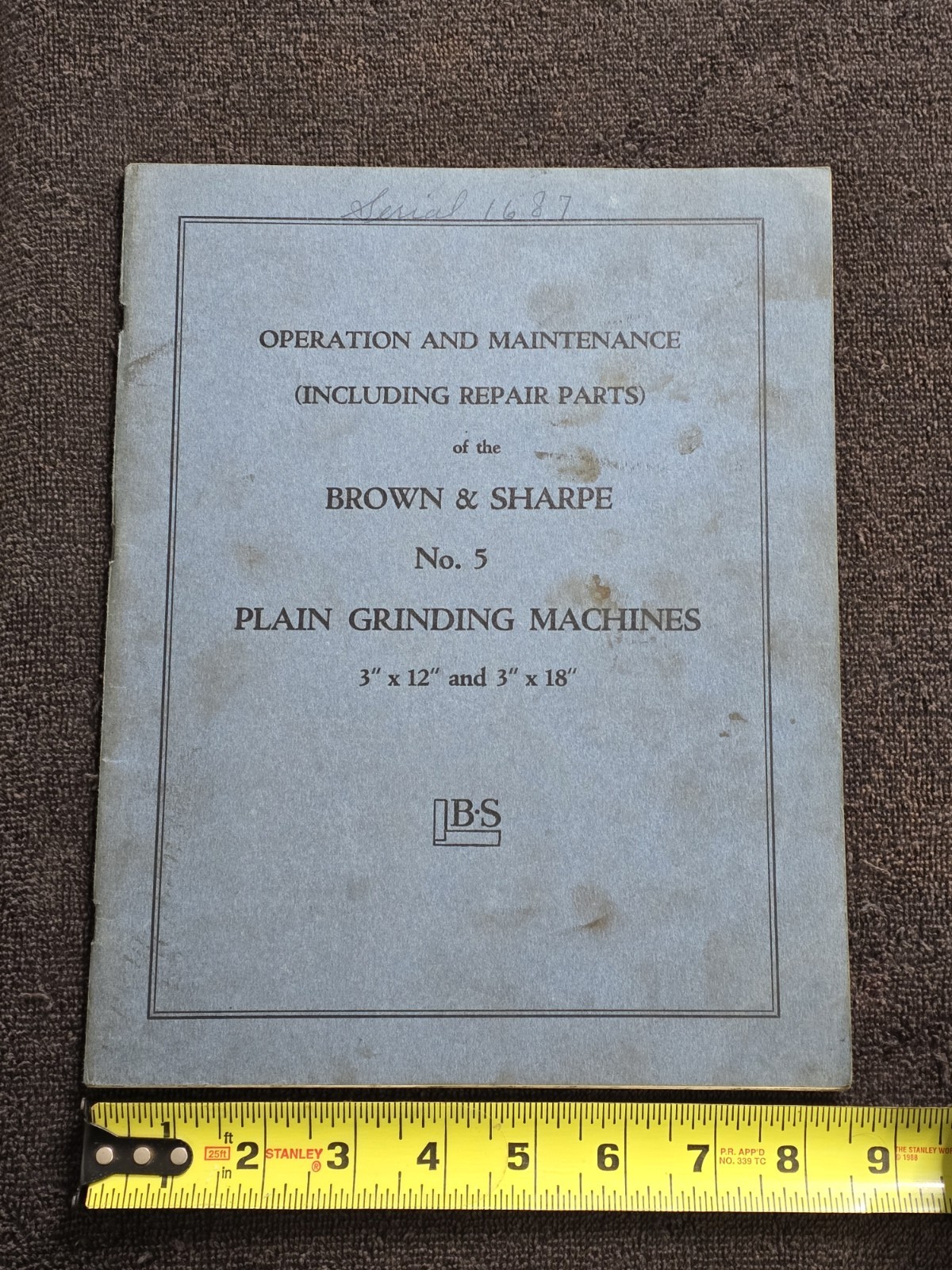 Brown & Sharpe No 5 Plain Grinding Machine 3″ X 12″ & 3″ X 18″ Book Manual Guide