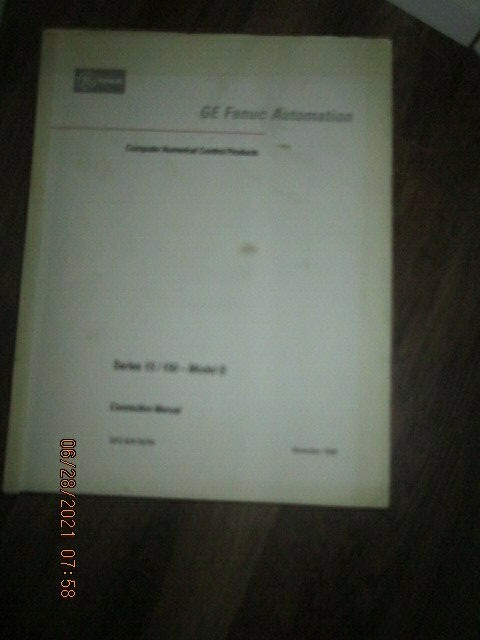 GE FANUC Automation Series 15/150 Model B Programming Operator’s Manual Book Lot