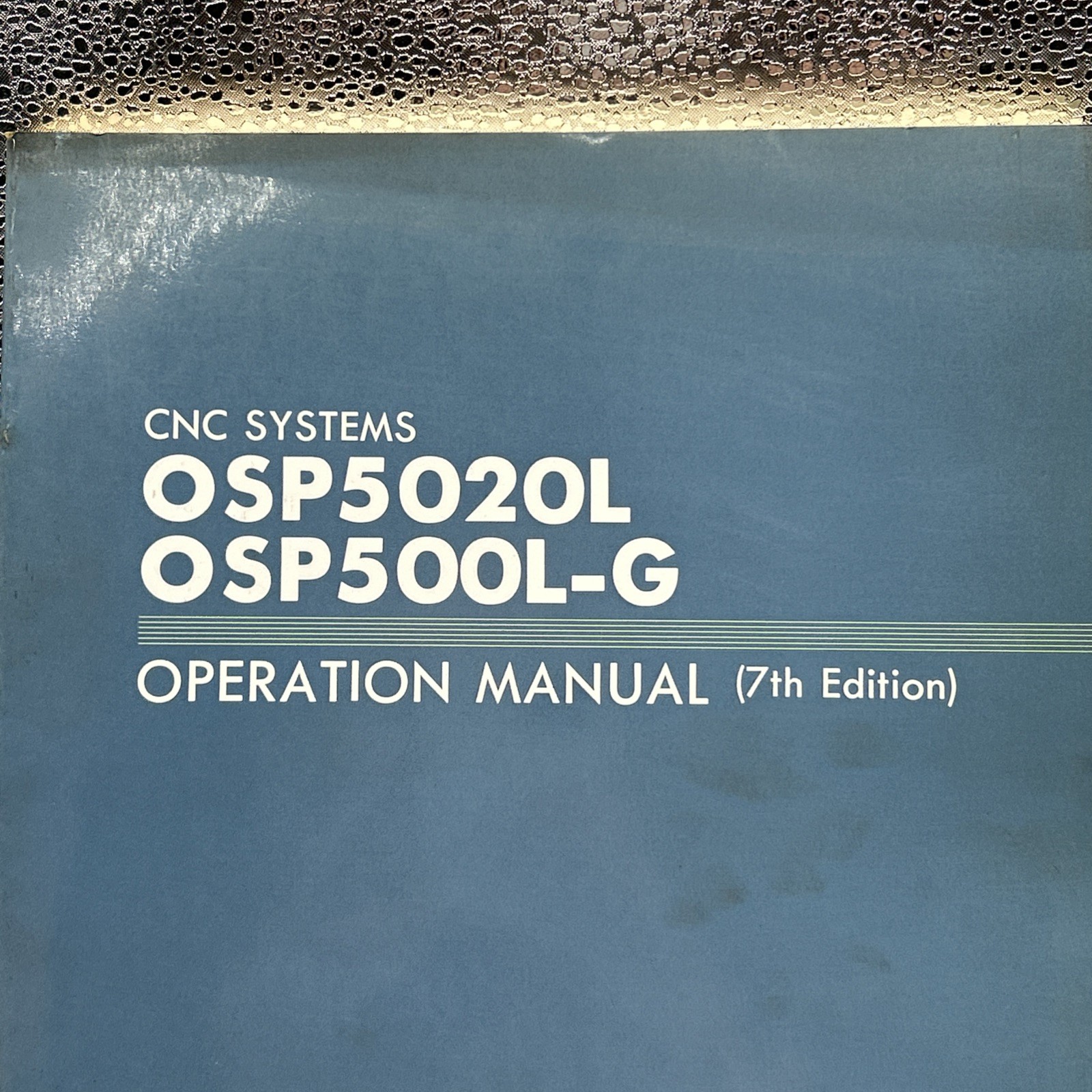 Okuma OSP5020L OSP500L-G Operation Manual 7th Edition 3272-E-R1