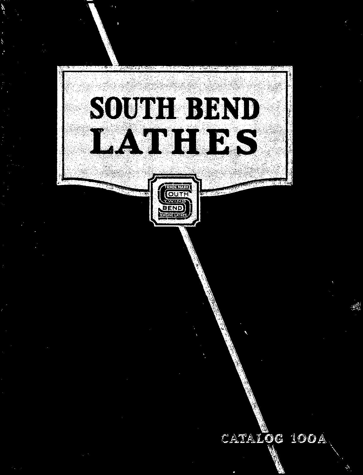 Manual Fits South Bend Lathe No. 100A 1941