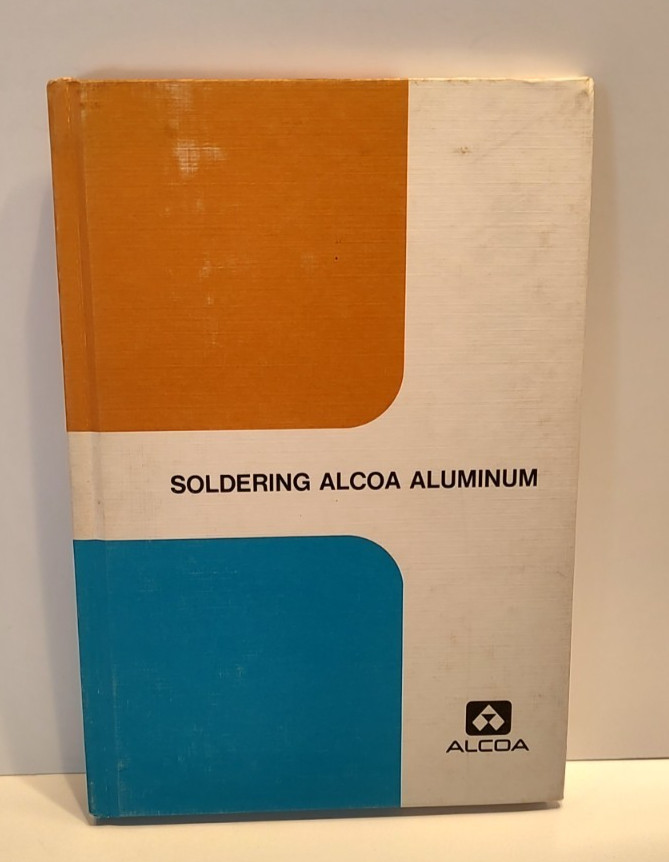 Soldering Alcoa Aluminum Handbook 1965 Metal Industry Pittsburgh Vintage Guide