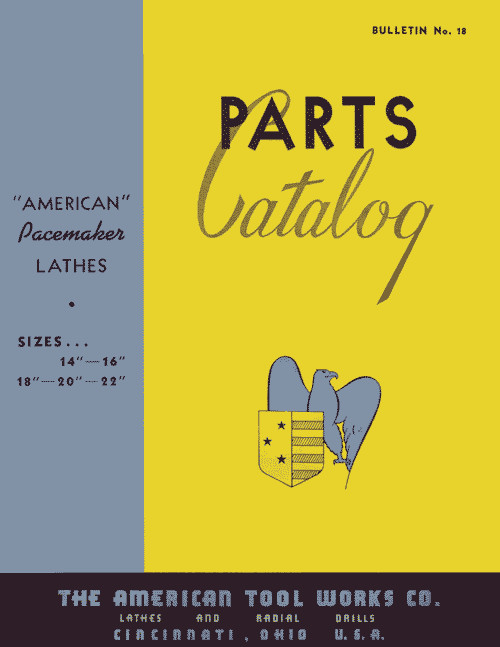 American Lathe Parts Manual 14 16 18 20 22 Inch