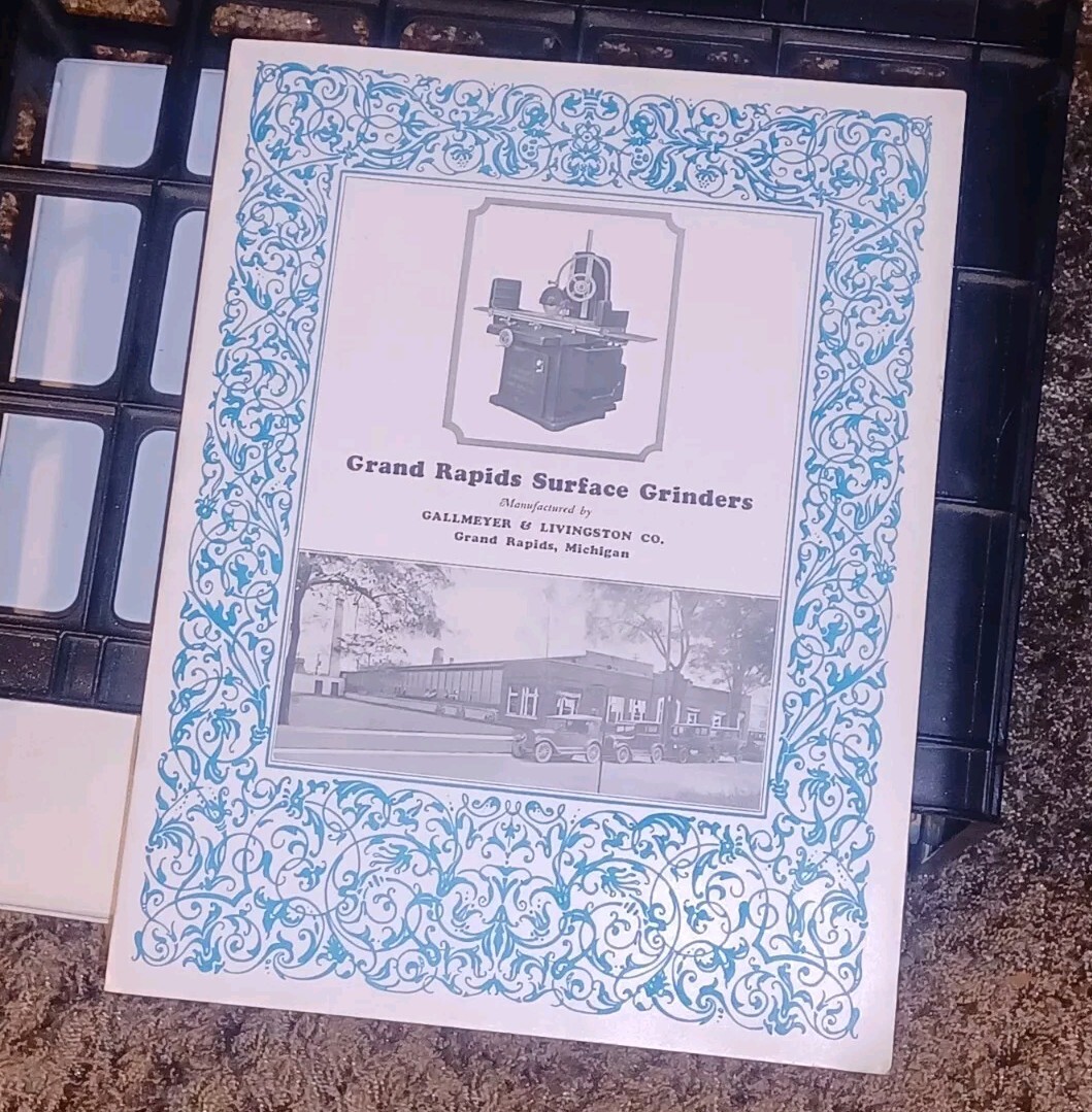 GALLMEYER & LIVINGSTON GRAND RAPIDS Michigan Tool SURFACE GRINDERS Catalog Book