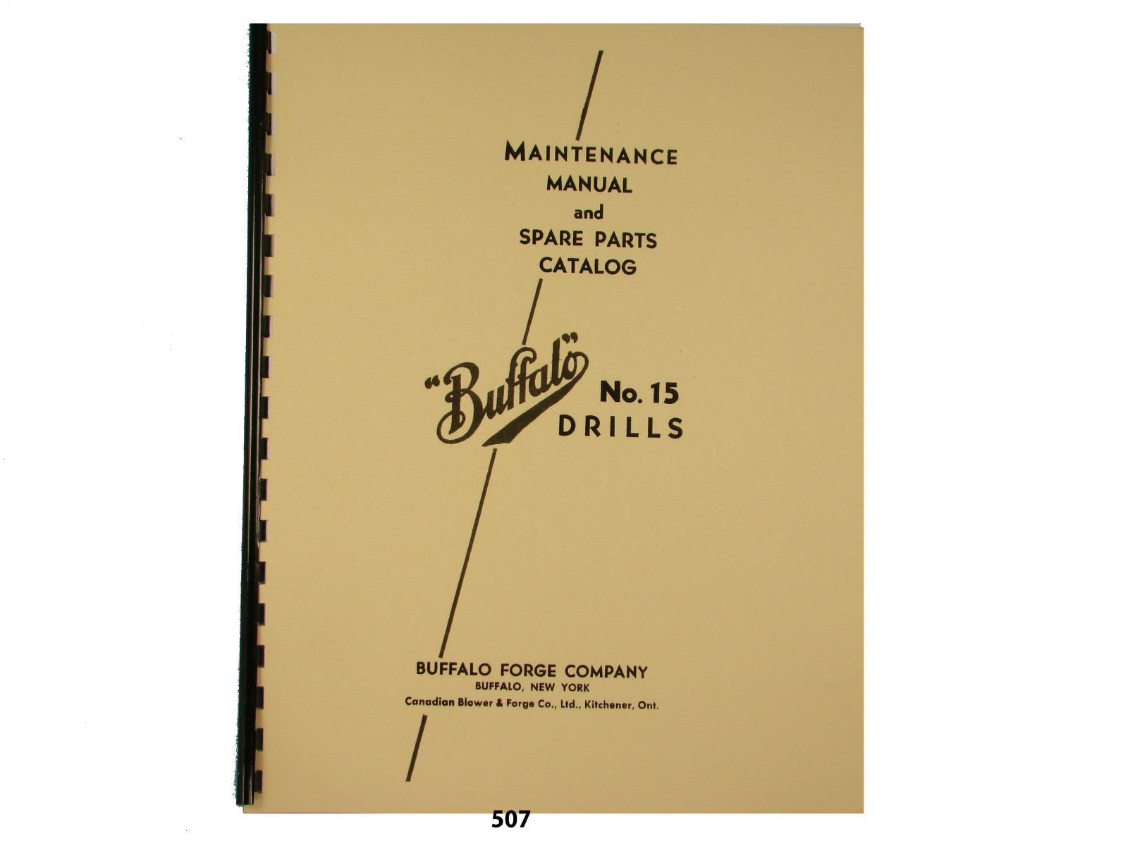 Buffalo Forge No. 15 Early Drill Press Maintenance and Parts List Manual *507