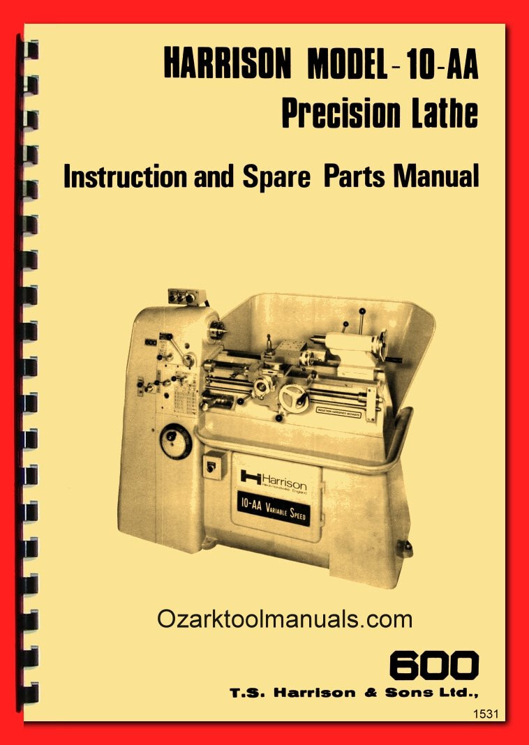 Harrison AA 13″ Metal Lathe 330mm Operation Maintenance Parts Wiring Manual 1532