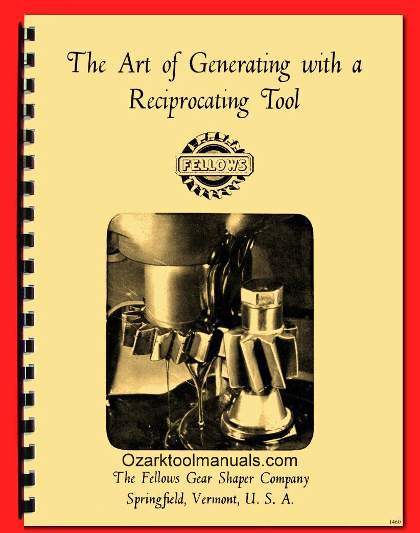 Fellows Gear Shaper Make Art of Generating with a Reciprocating Tool Manual 1460