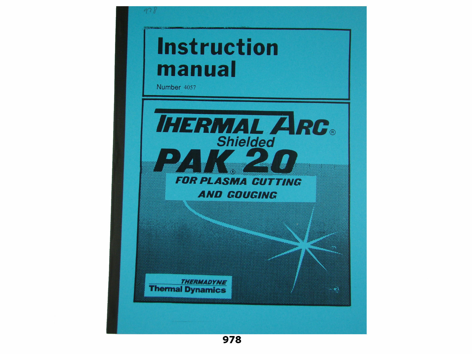 Thermal Dynamics PAK 20 Plasma Cutter Instruction Manual *978