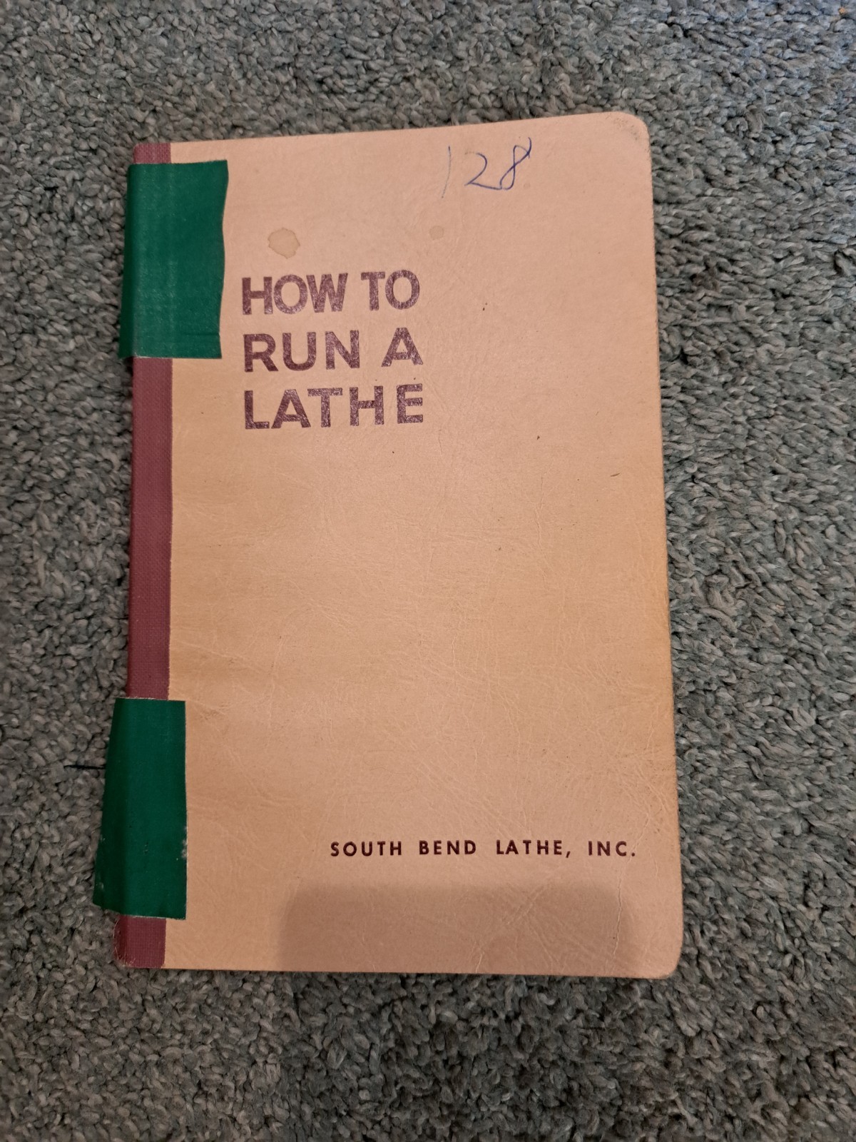 How to Run a Lathe South Bend Lathe Works 1958 Edition