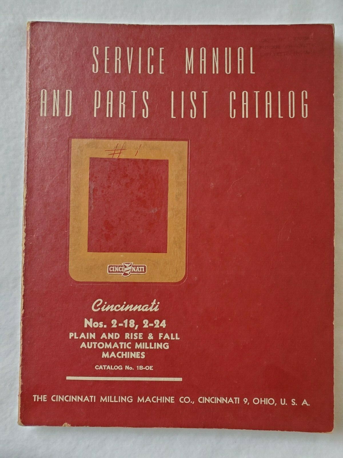 Cincinnati Nos. 2-18, 2-24 Service Manual & Parts Catalog 1B-OE OEM