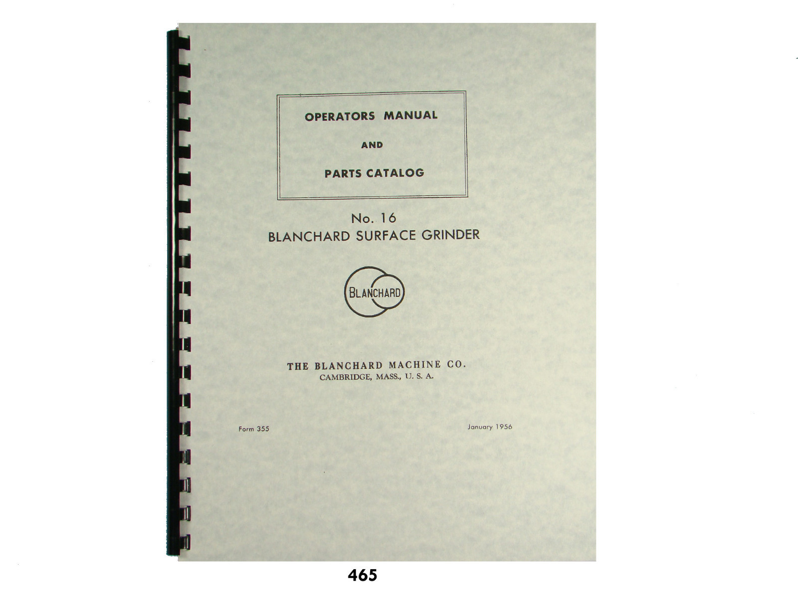 Blanchard No. 16 Surface Grinder Operators & Parts List Manual *465