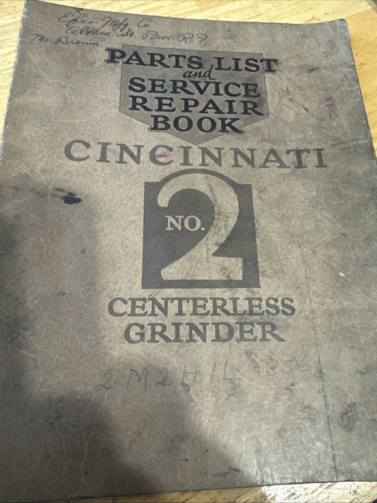 Cincinnati No.2 Centerless Grinder, Pot List And Service Repair Book ￼