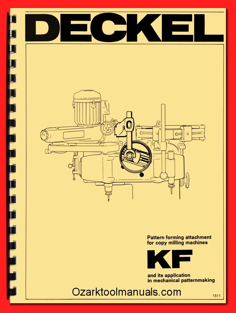 DECKEL Pattern Forming Attachment Pantograph KF2/KF2S/KF12 Operator Manual 1511