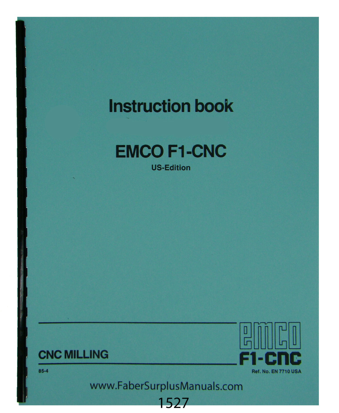 Emco F1 CNC Milling Machine Instruction Manual #1527