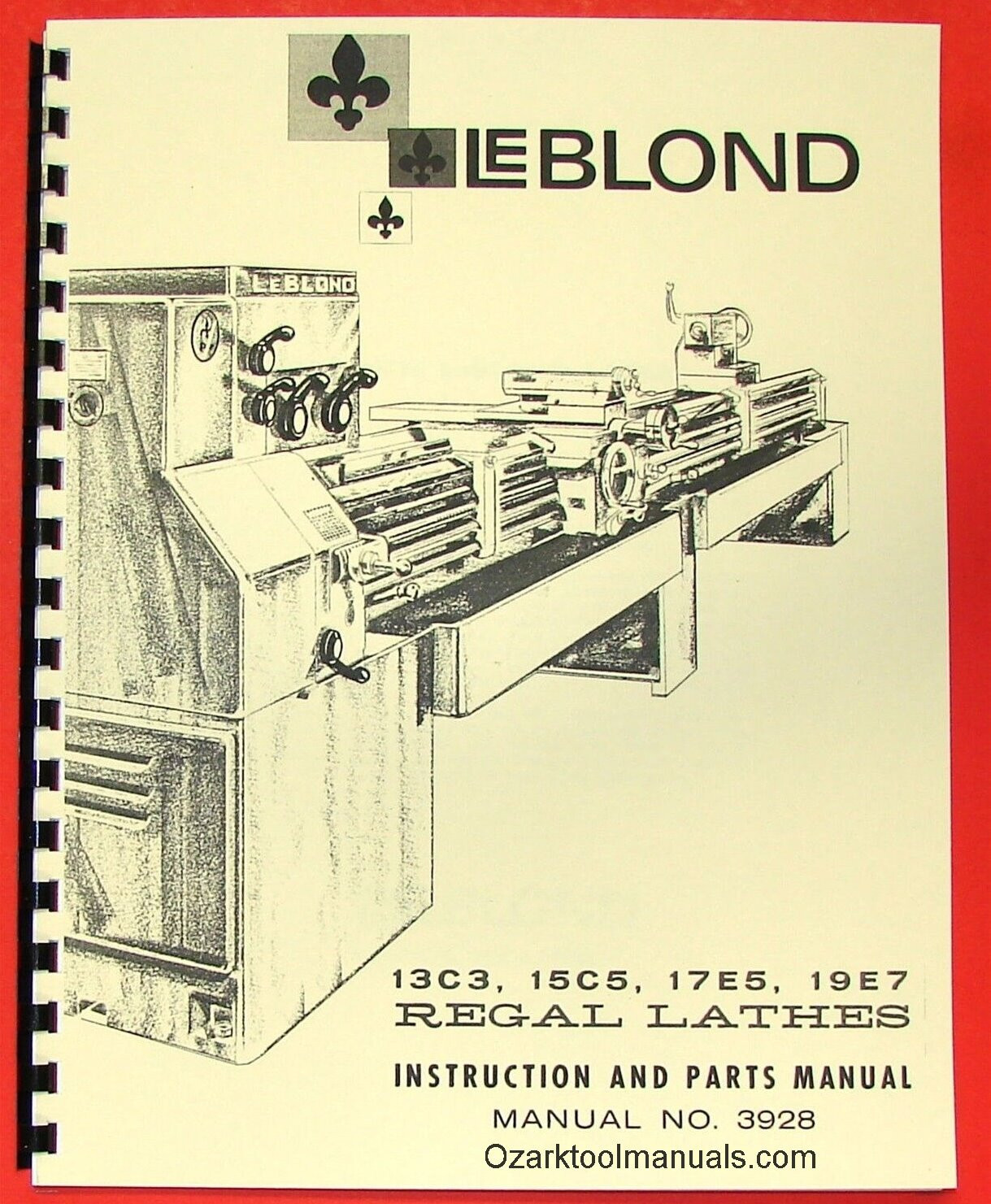 LEBLOND Regal 13C3, 15C5, 17E5, 19E7 Metal Lathe Owner Operator Part Manual 0429