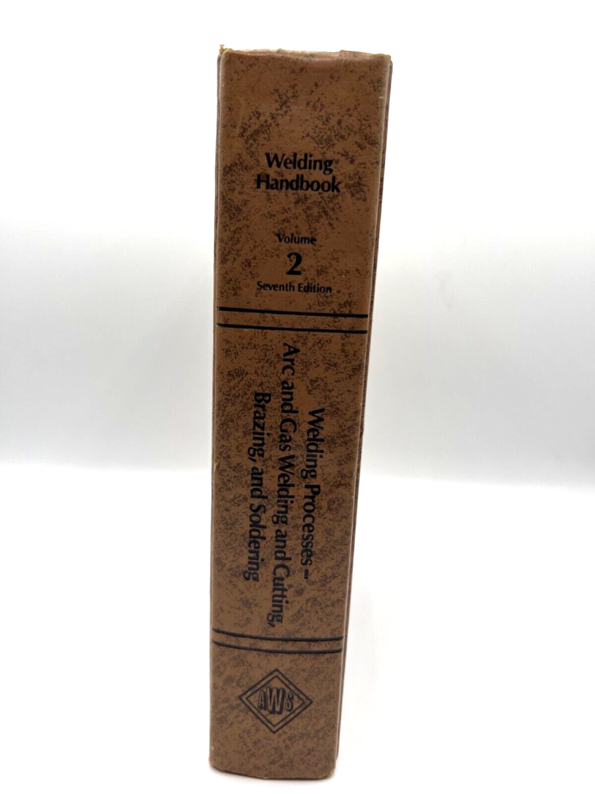 Welding Handbook. Volume Two. Seventh Edition 1978