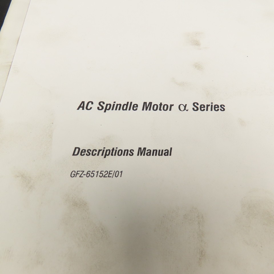 GE Fanuc GFZ-65152E/01 AC Spindle Motor Descriptions Manual Alpha a Series