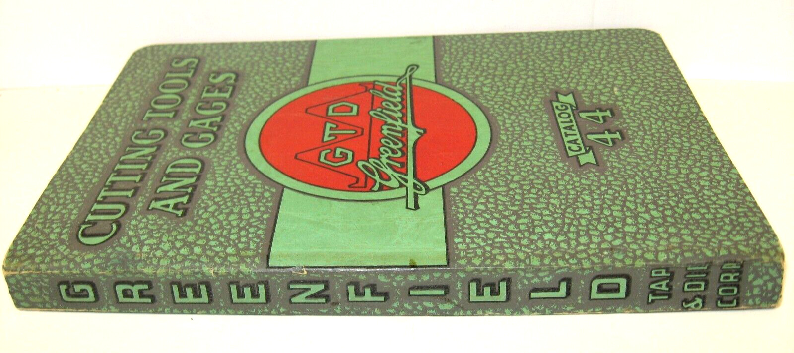 1945 Greenfield Tap & Die Catalog 44, Cutting Tools and Gages, Greenfield, MASS