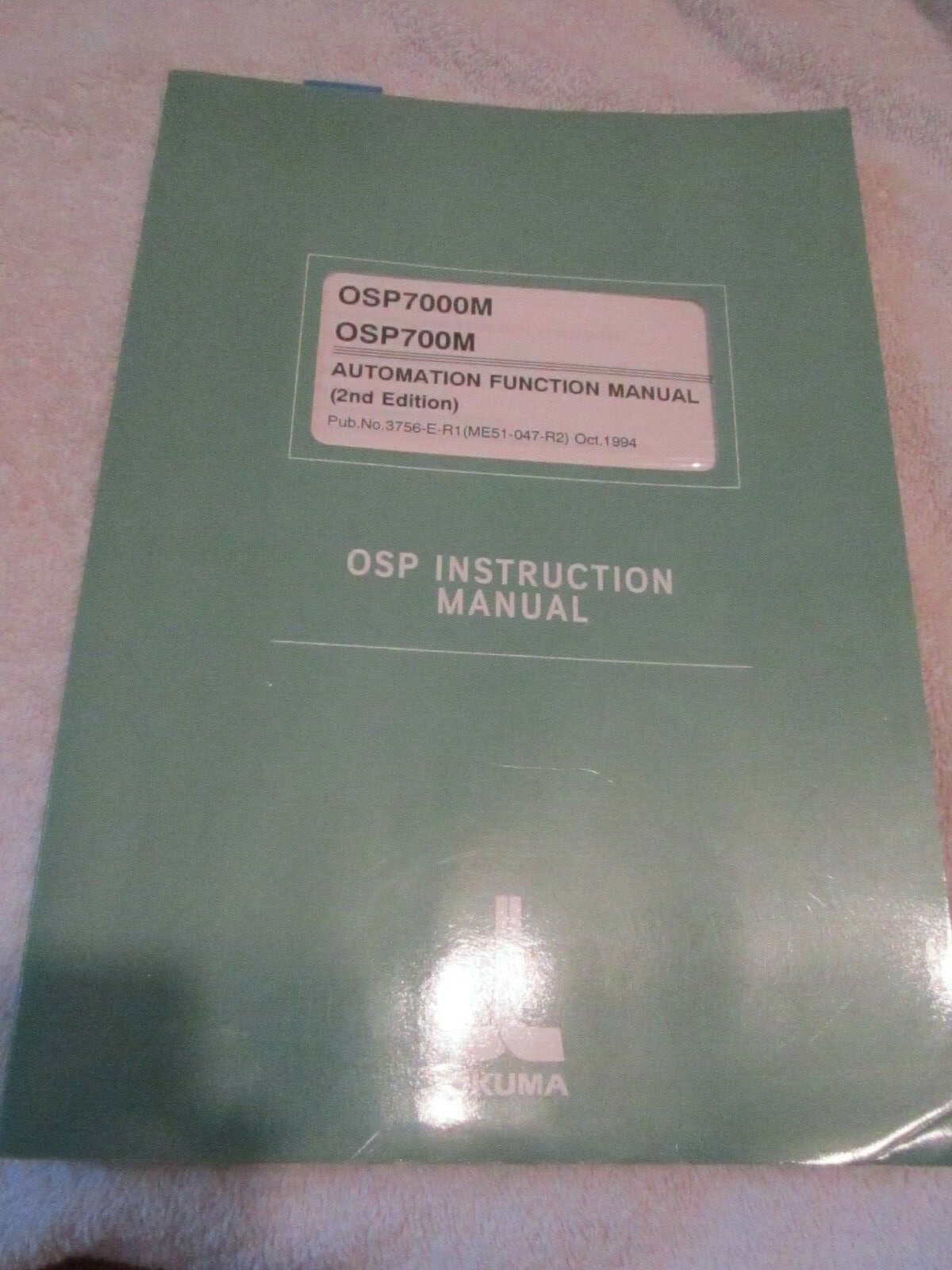 FACTORY Okuma OSP7000M OSP700M Automation Functions Manual OSP Instruction BOOK