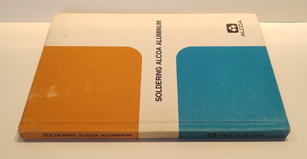 Soldering Alcoa Aluminum Handbook 1965 Metal Industry Pittsburgh Vintage Guide