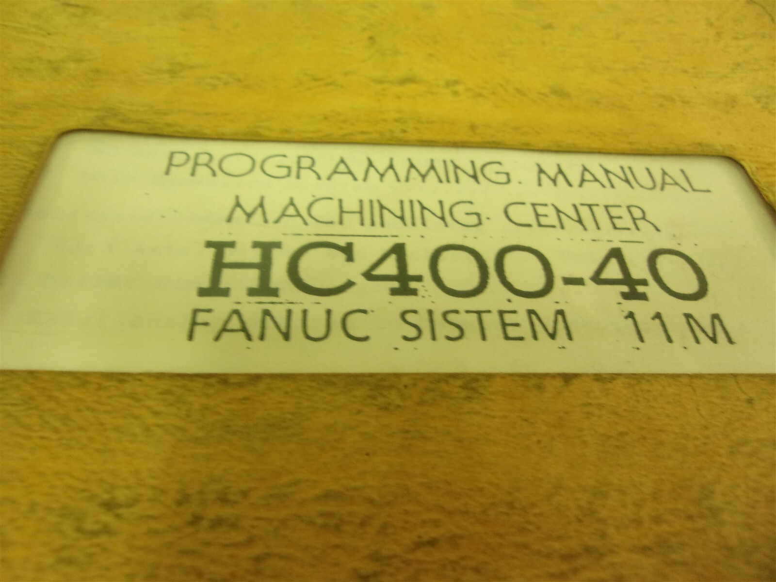 Hitachi Seiki HC400-40 Programming Manual machine Center Fanuc 11M