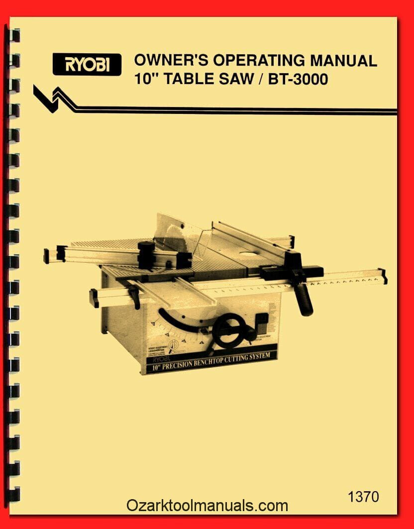 Ryobi 10″ BT-3000 Benchtop Circular Table Saw Owner Operator Parts Manual 1370