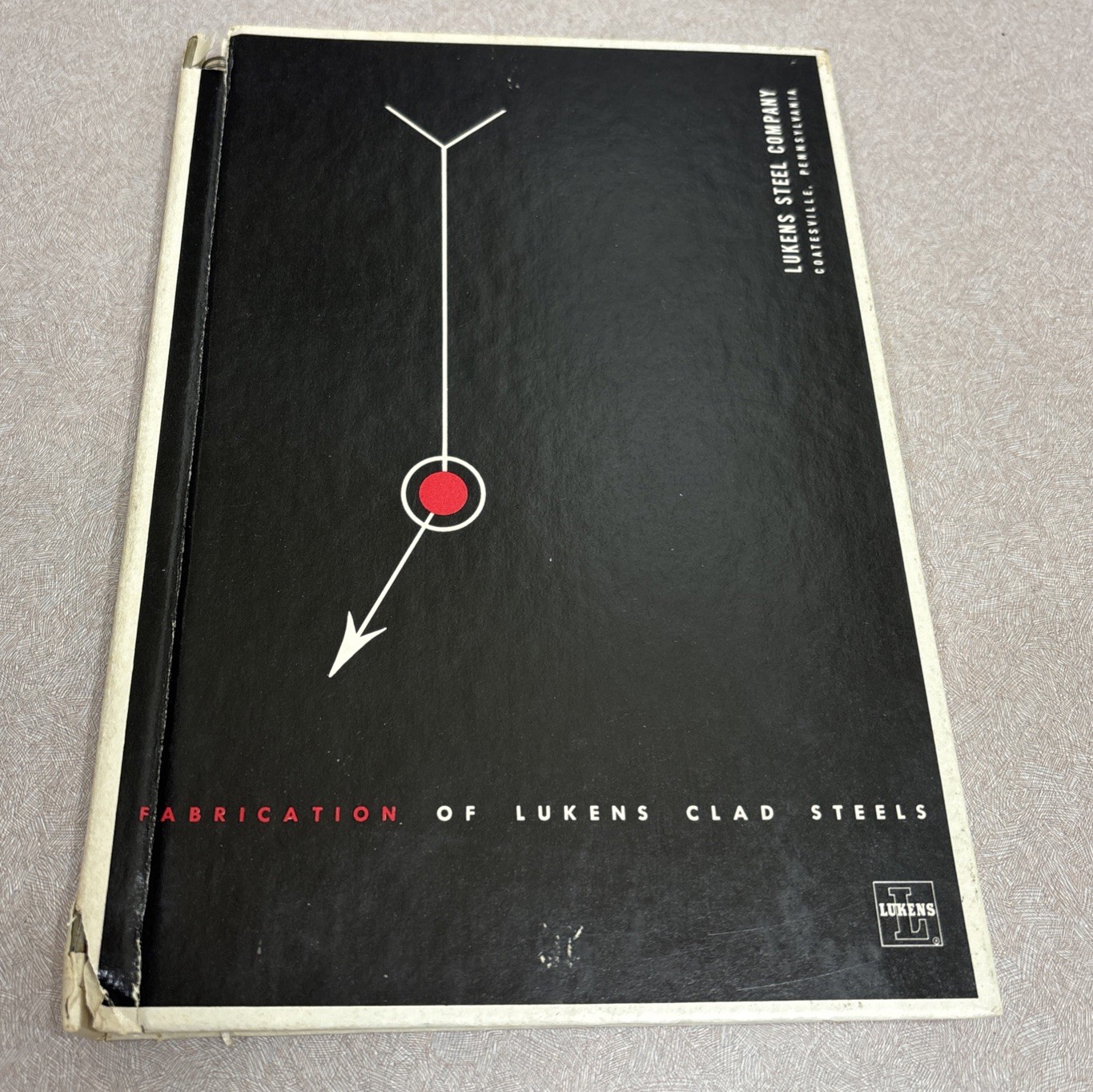 Fabrication Of Lukens Clad Steels Book Manual Pennsylvania Metal Steel Plant