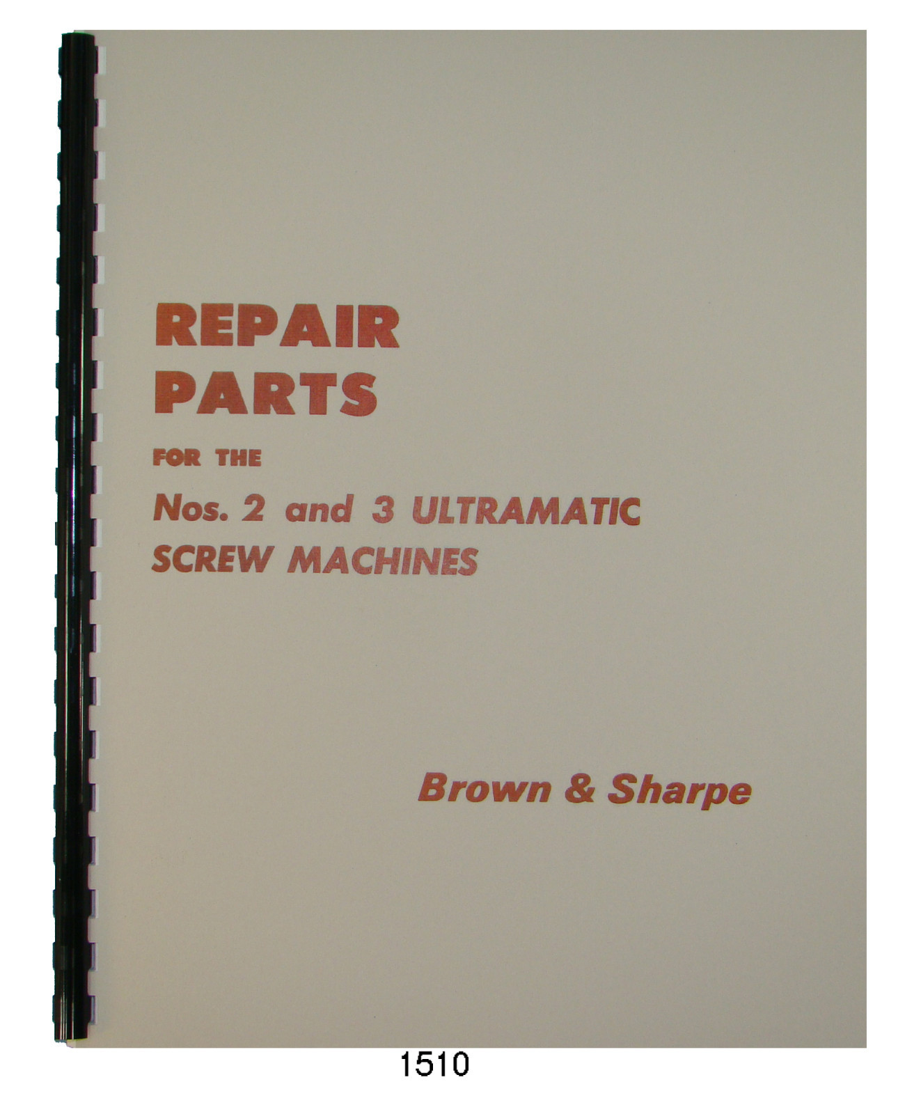 Brown & Sharpe #2 & #3 Ultramatic Screw Machine Repair Parts Manual #1510
