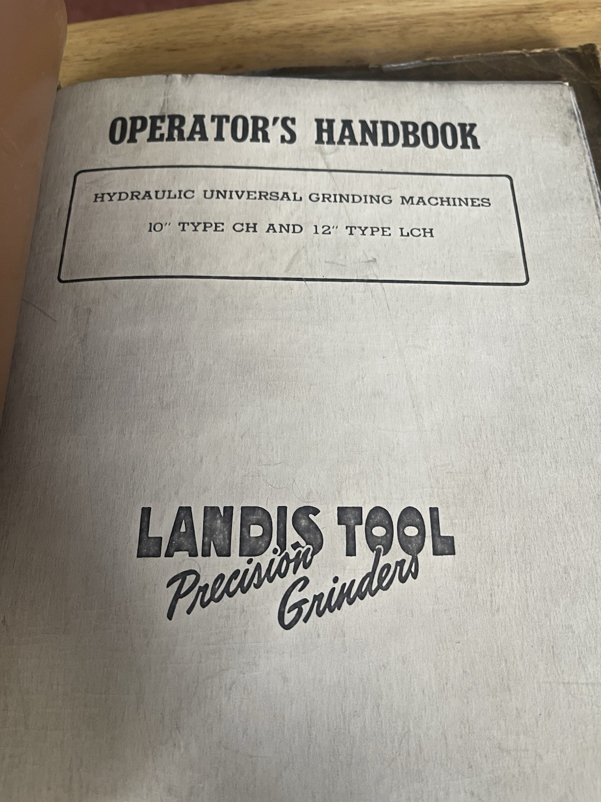 Operator’s Handbook Hydraulic Universal Grinding Machine10″TypeCH/12″Type LCH