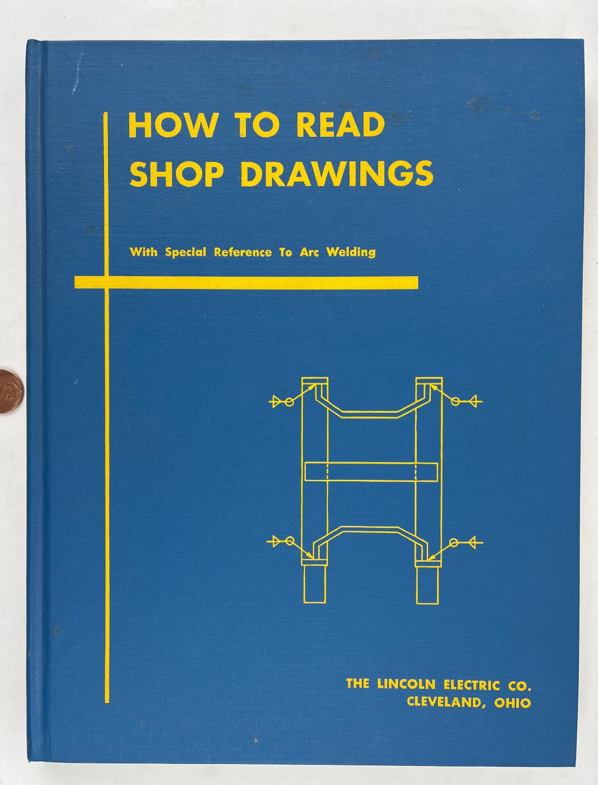 1986 How to Read Shop Drawings Lincoln Electric Welding Metal Fabrication