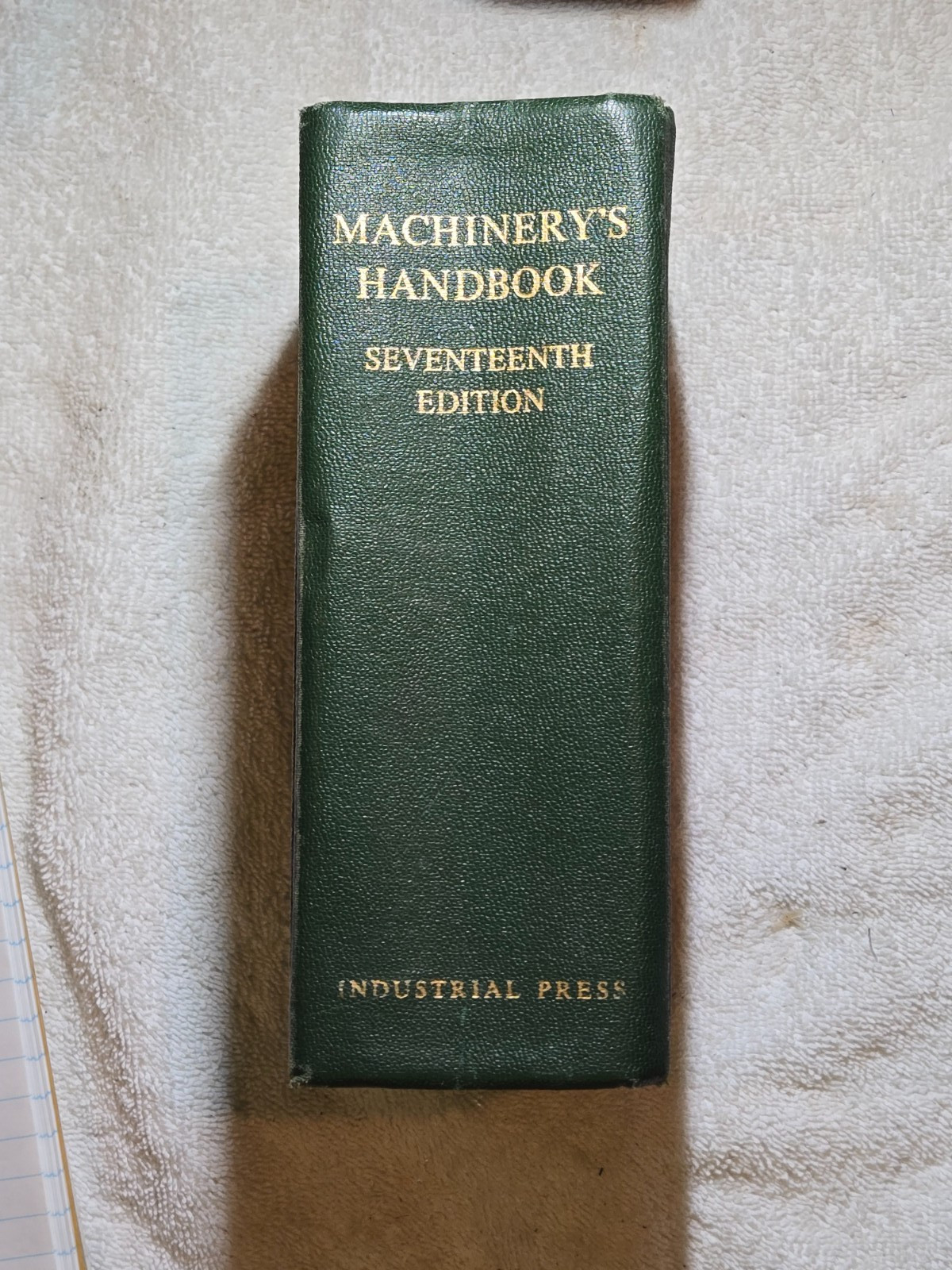 Machinery’s Handbook 17th Edition Industrial Hall Press 1966 Machinist’s