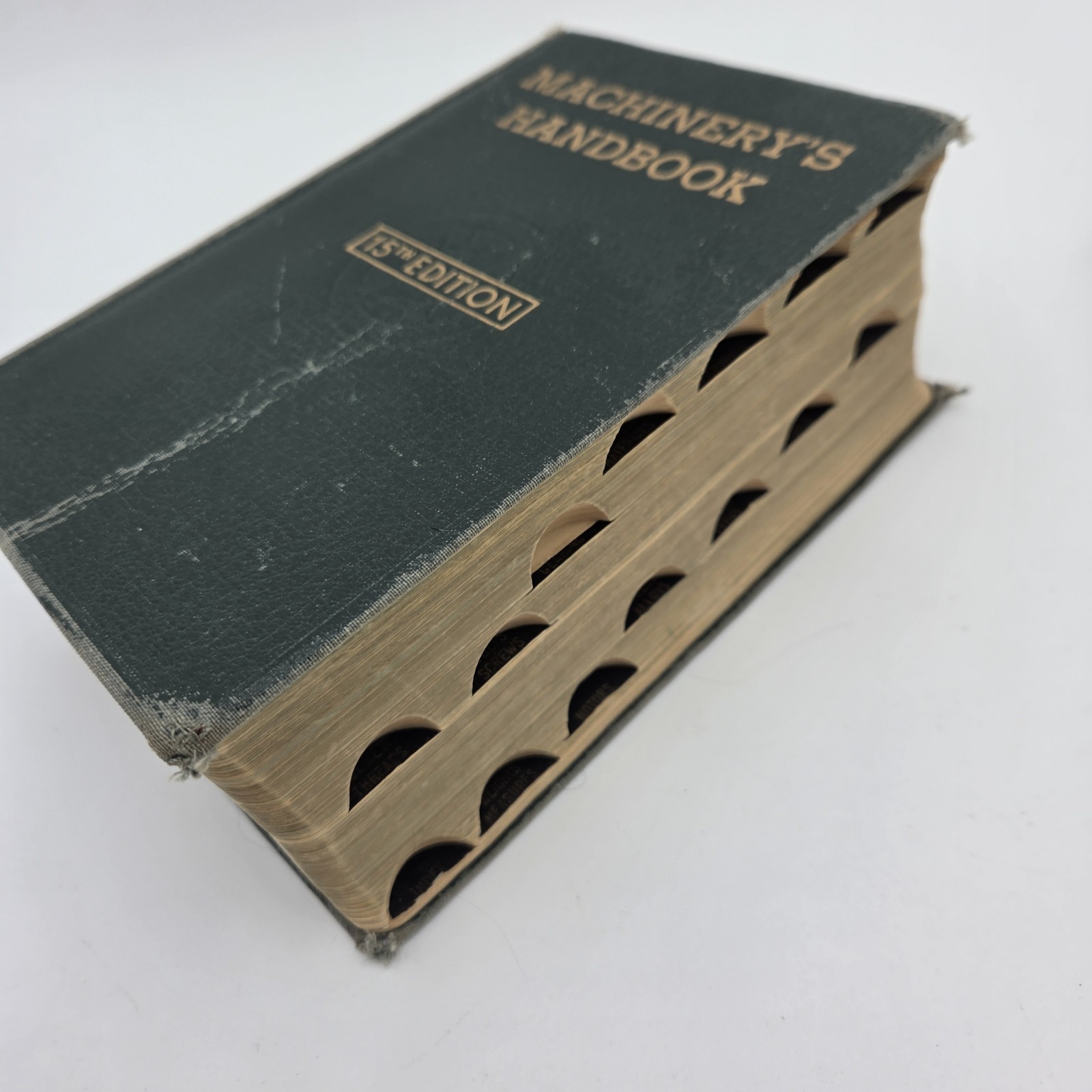 Machinery’s Handbook 15th Edition with The Use of Handbook Tables and Formulas