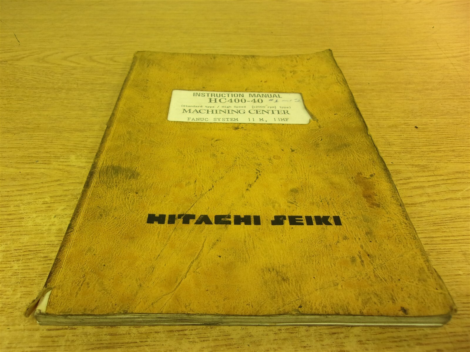 Hitachi Seiki Instruction Manual HC400-40 Machining Center Fanuc 11M