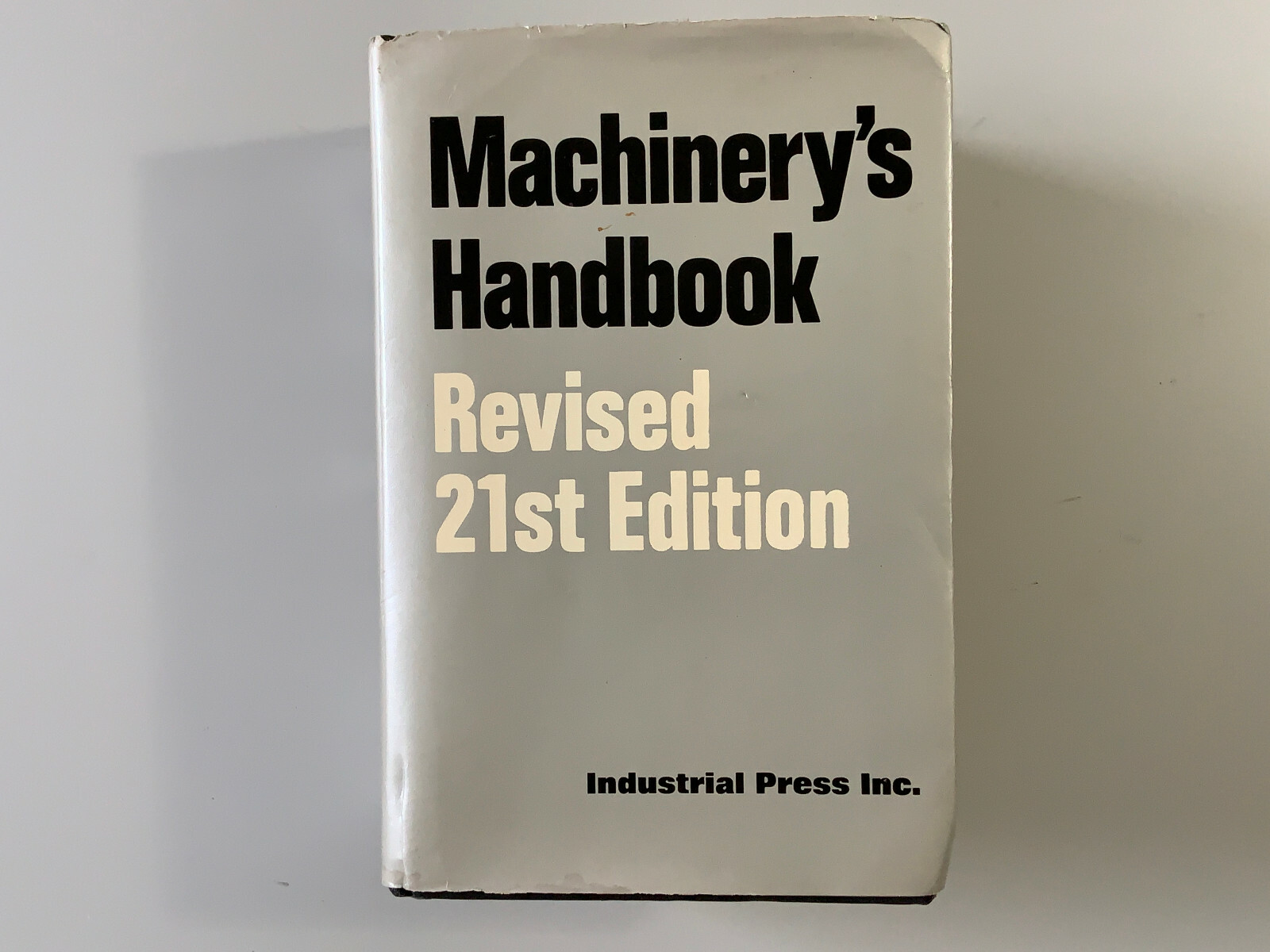 MACHINERY’S HANDBOOK REVISED 21st EDITION -INDUSTRIAL PRESS INC-  