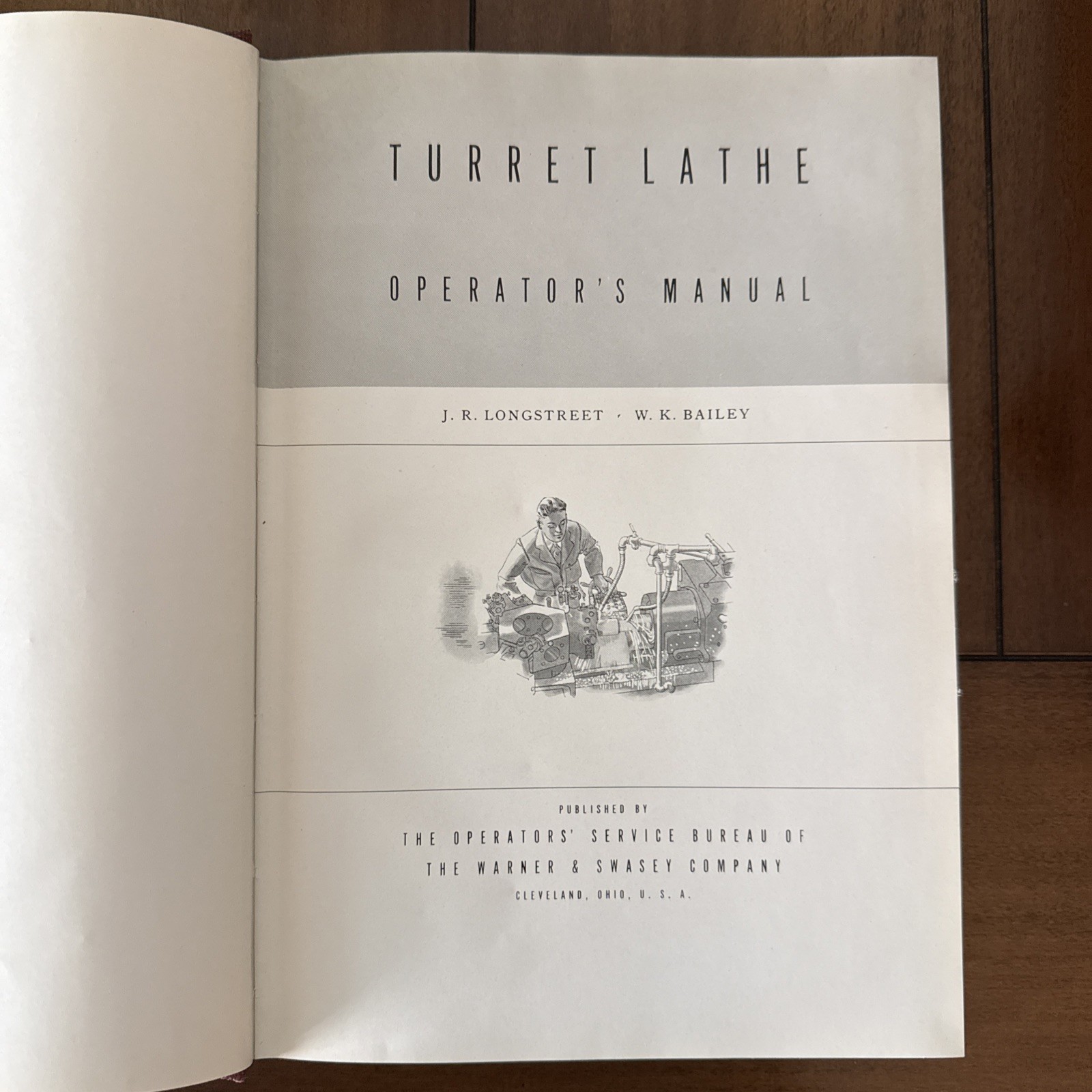 1940 Turret Lathe Operator’s Manual Longstreet & Bailey Vintage Book