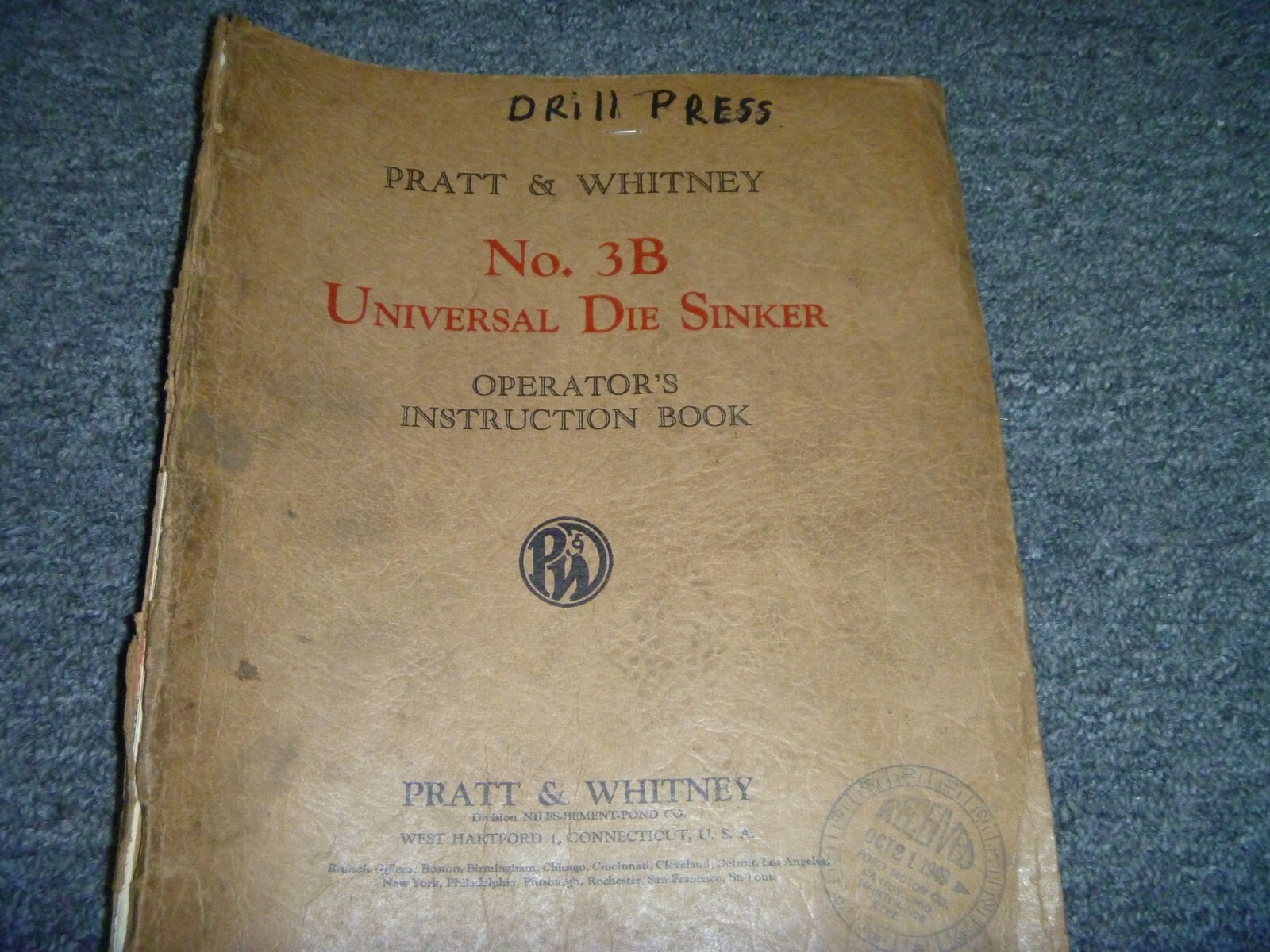 Pratt & Whitney 3B Universal Die Sinker Drill Press Owner Operator Manual