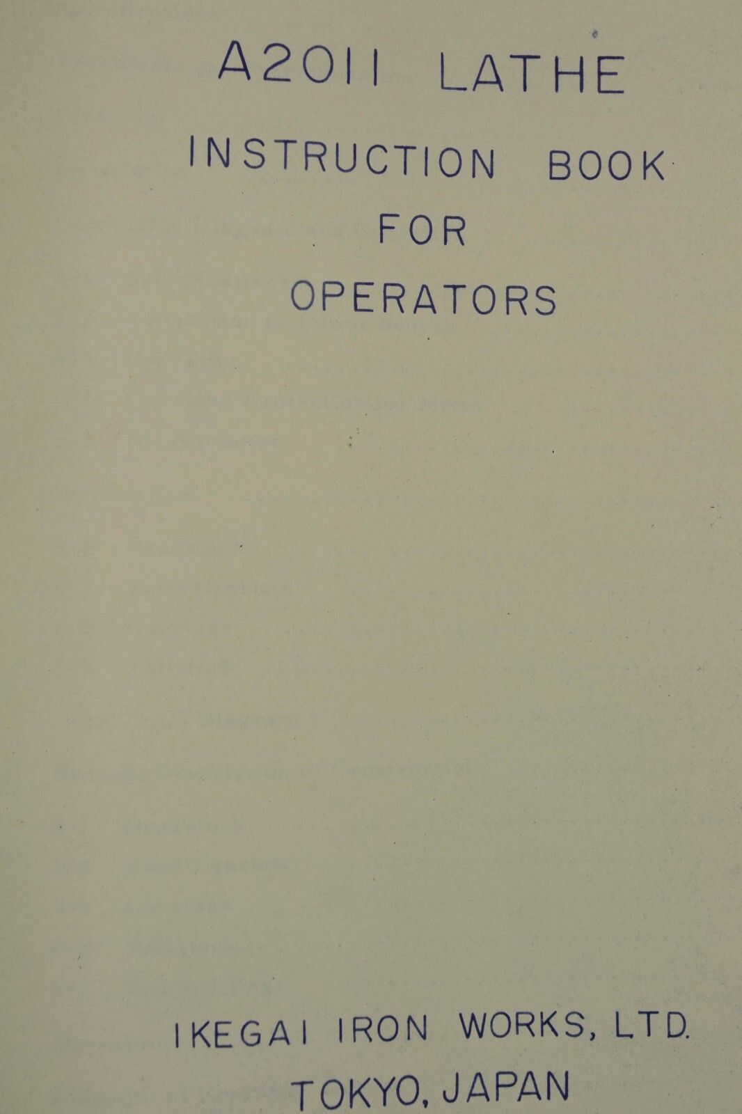Ikegai A2011 Lathe Operators, Maintenance Electrical and Parts Manual