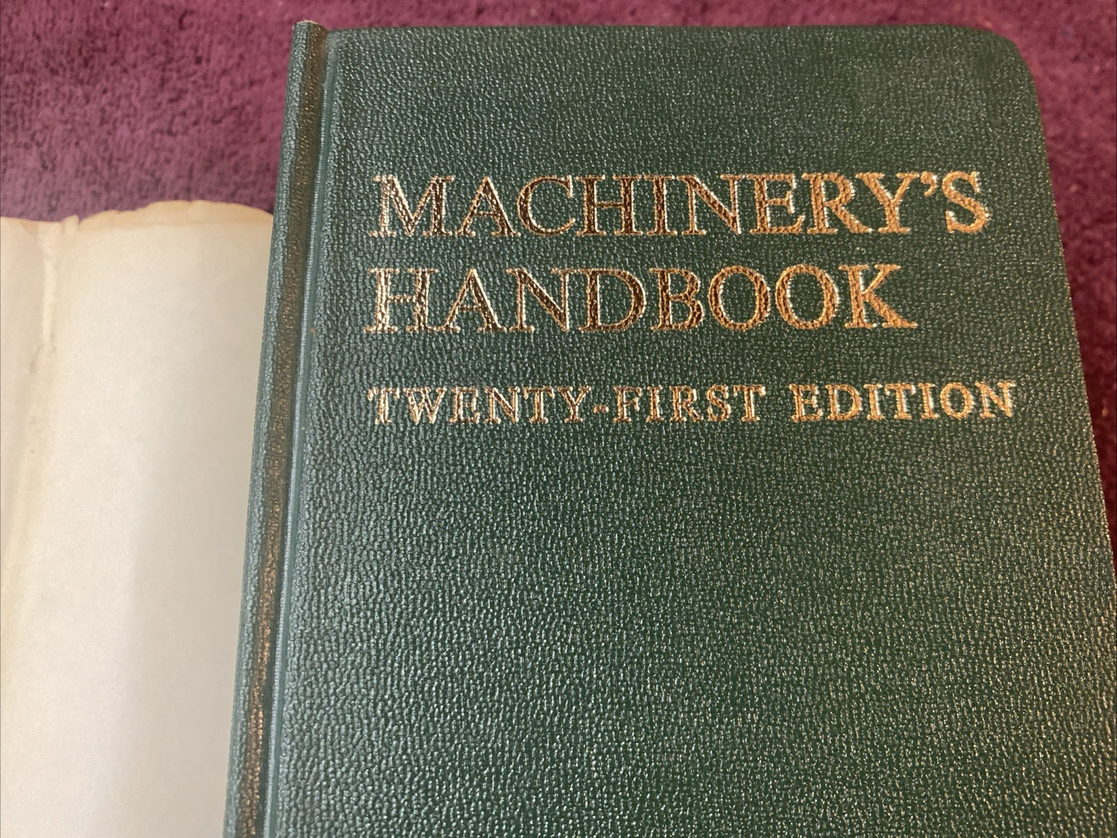 Industrial Press Machinery’s Handbook Twenty-First Edition Metal Fabrication