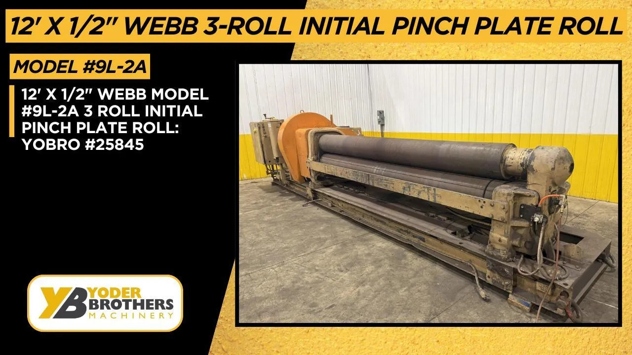 12′ X 1/2″ WEBB MODEL #9L-2A 3 ROLL INITIAL PINCH PLATE ROLL: YOBRO #25845