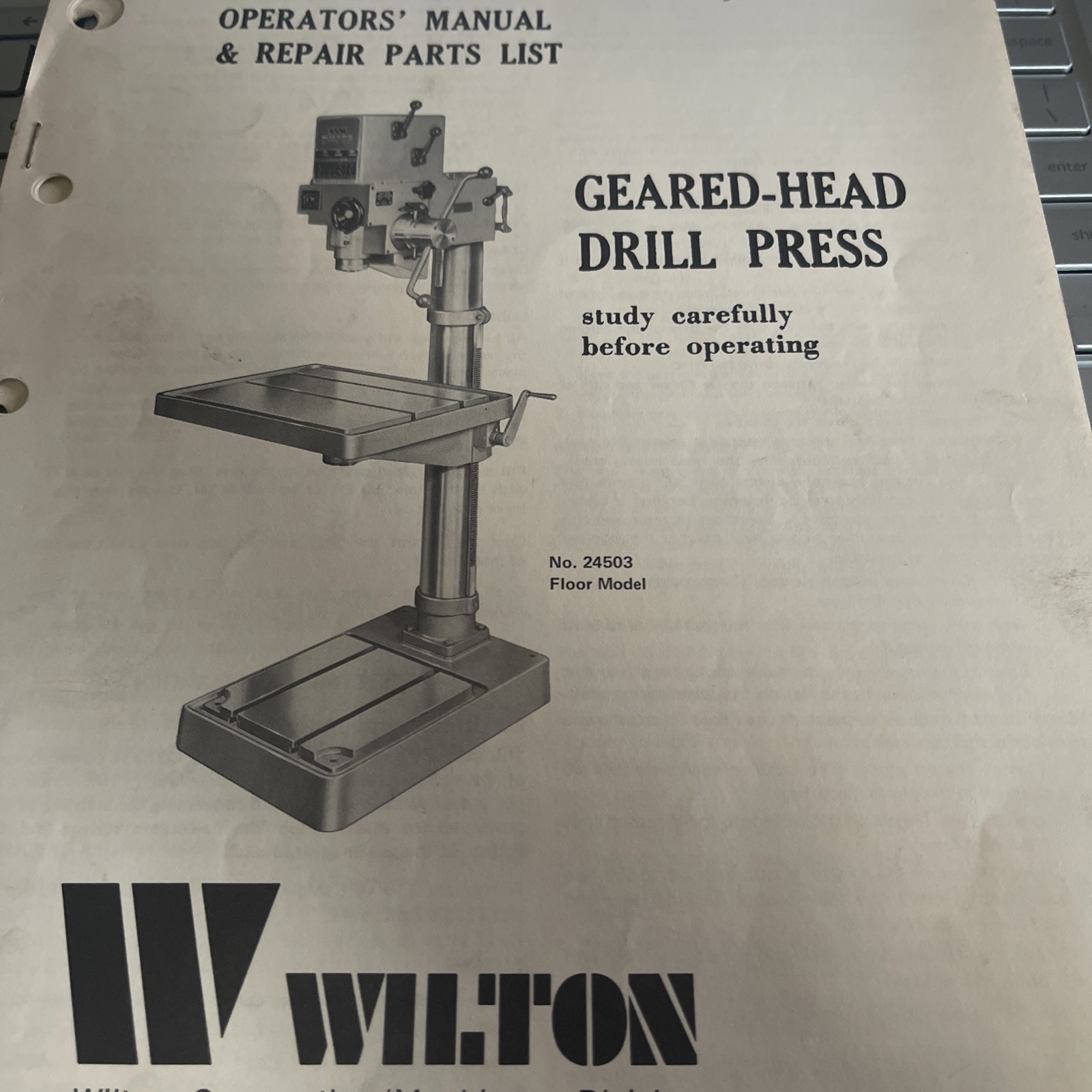 Witon Operators’ Manual Repair Parts List Geared Head Drill Presses Model 24503