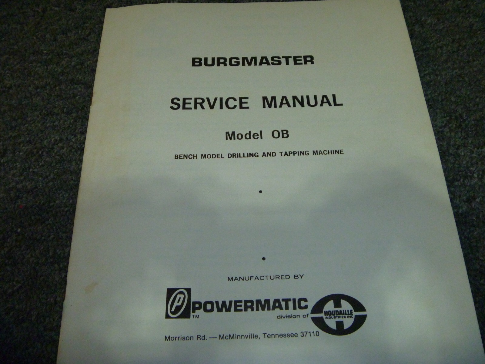 Burgmaster OB Bench Model Drill Tapping Machine Shop Service Repair Manual
