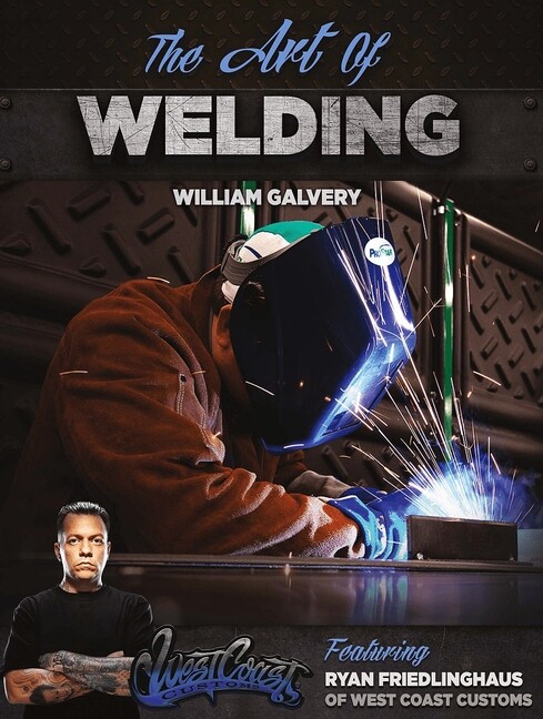 The Art of Welding Book – MIG – TIG – PLASMA – OXY – STICK – NEW!