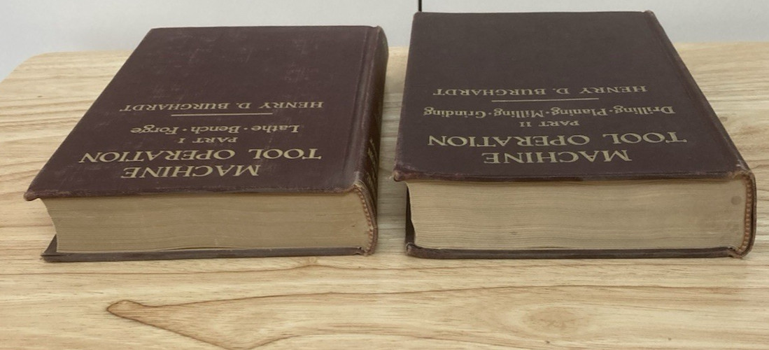 Machine Tool Operation Part 1 and Part 2 by Henry D. Burghardt Two Books