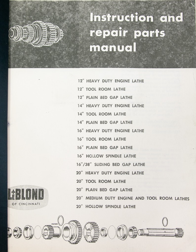 Leblond 12″, 14″ 16″ 16/38 20″, Lathe, 125 Pg, Instruction and Parts Manual COPY